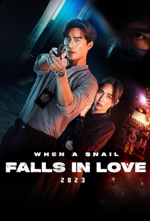 دانلود سریال When a Snail Falls in Love 2023